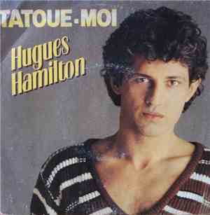 Hugues Hamilton - Tatoue-Moi