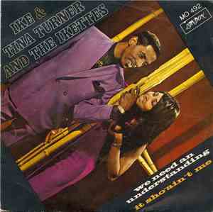 Ike & Tina Turner - We Need An Understanding / It Sho'Ain't Me