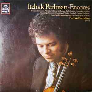 Itzhak Perlman ,  Samuel Sanders  - Encores