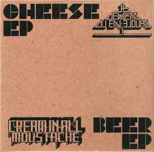 Je deviens dj en 3 jours / Cream In All Moustache - Cheese EP / Beer EP