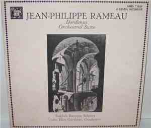 Jean-Philippe Rameau, The English Baroque Soloists, John Eliot Gardiner - D ...