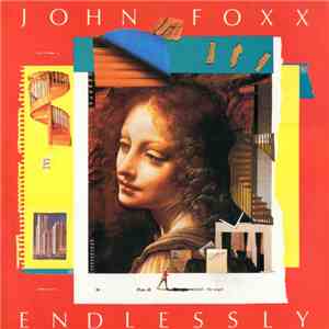 John Foxx - Endlessly