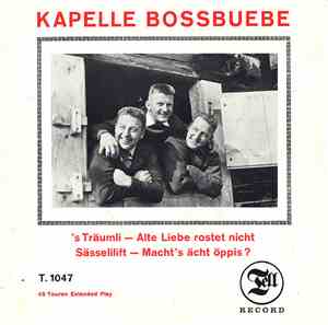 Kapelle Bossbuebe - 's Träumli