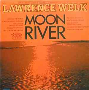 Lawrence Welk - Moon River