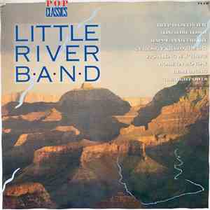 Little River Band - Pop Classics