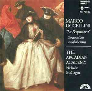 Marco Uccellini, The Arcadian Academy, Nicholas McGegan - 