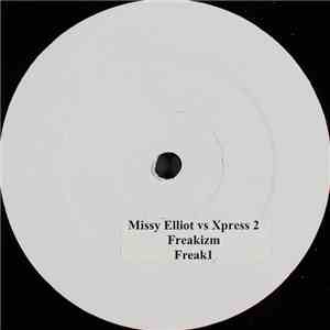 Missy Elliott vs Xpress 2 - Freakizm