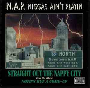 N.A.P.  - Straight Out The Nappy City