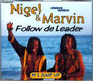Nigel & Marvin - Follow De Leader