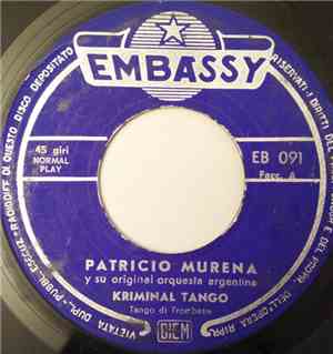 Patricio Murena Y Su Original Orquesta Argentina - Kriminal Tango / Compañe ...