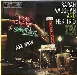 Sarah Vaughan And Her Trio - Sarah Vaughan At Mister Kelly's