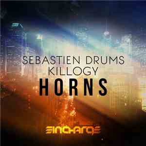 Sebastien Drums, Killogy - Horns