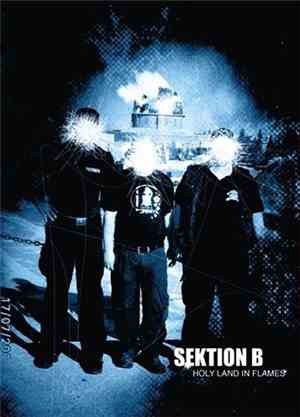 Sektion B - Holy Land In Flames
