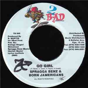 Spragga Benz & Born Jamericans - Go Girl