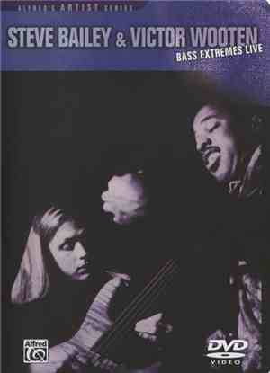 Steve Bailey & Victor Wooten - Bass Extremes Live