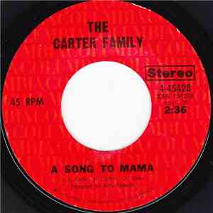 The Carter Family - A Song To Mama