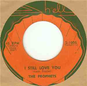 The Prophets  - I Still Love You / Baby