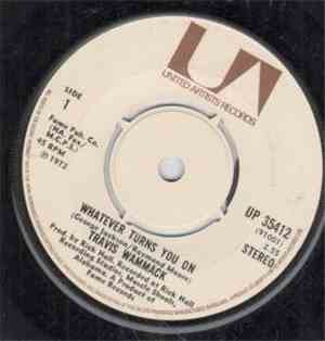 Travis Wammack - Whatever Turns You On / Slip Away