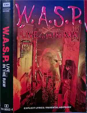 W.A.S.P. - Live... In The Raw