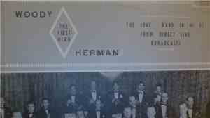 Woody Herman & The First Herd - The 1945 Band In Hi-Fi