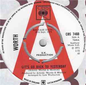 Worth  - Let's Go Back To Yesterday