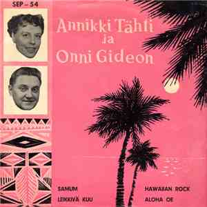Annikki Tähti  /  Onni Gideon - Annikki Tähti Ja Onni Gideon