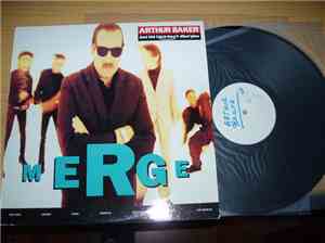 Arthur Baker And The Backbeat Disciples - Merge
