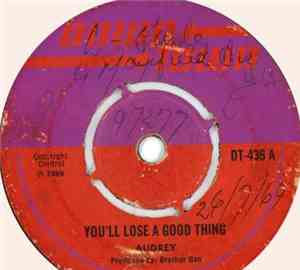 Audrey / Desmond Riley - You'll Lose A Good Thing / If I Had Wings