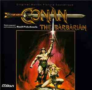Basil Poledouris - Conan The Barbarian (Original Motion Picture Soundtrack)