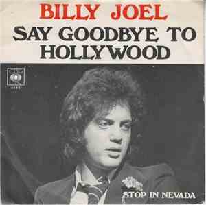 Billy Joel - Say Goodbye To Hollywood
