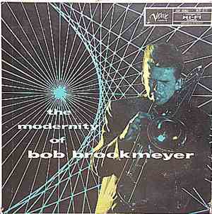 Bob Brookmeyer - The Modernity Of Bob Brookmeyer