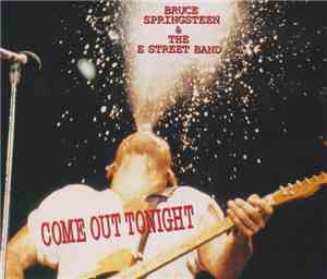 Bruce Springsteen & The E-Street Band - Come Out Tonight