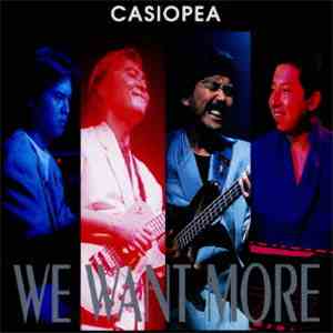 Casiopea - We Want More