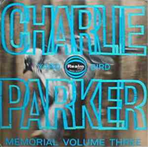 Charlie Parker - Charlie Parker Memorial Volume 3