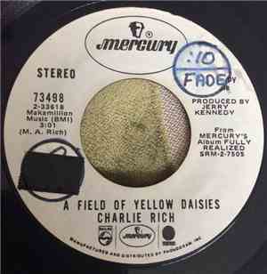 Charlie Rich - A Field Of Yellow Daisies