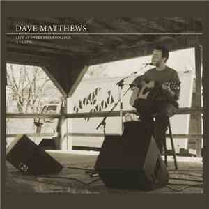 Dave Matthews - Live at Sweet Briar College 4.14.1996