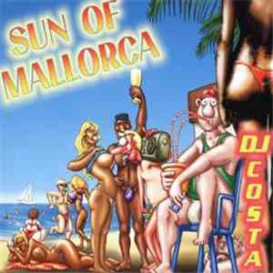 DJ Costa  - Sun Of Mallorca