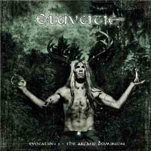 Eluveitie - Evocation I (The Arcane Dominion)