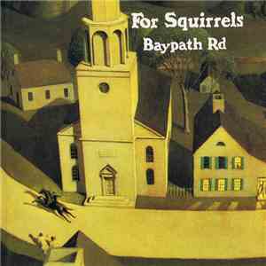 For Squirrels - Baypath Rd