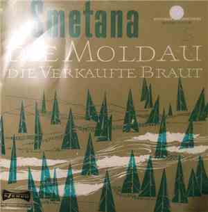 Friedrich Smetana - Die Moldau - Die Verkaufte Braut