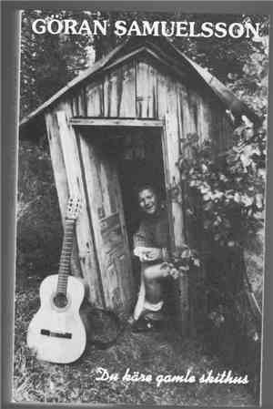 Göran Samuelsson - Du Käre Gamle Skithus