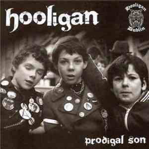 Hooligan  - Prodigal Son
