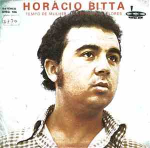 Horácio Bitta - Tempo De Mulher / Vi Espinhos, Vi Flores