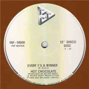 Hot Chocolate - Every 1's A Winner / Put Your Love In Me