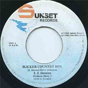 J.J. Denton - Slicker Country Boy