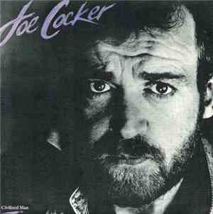 Joe Cocker - Civilized Man