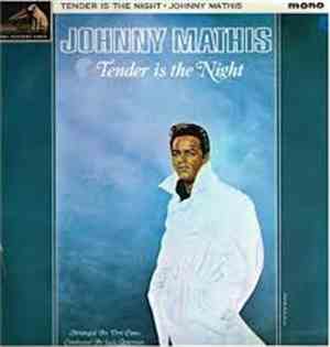 Johnny Mathis - Tender Is The Night