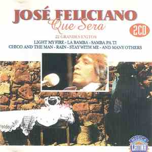 José Feliciano - Que Sera - 22 Grandes Exitos