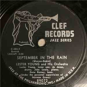 Lester Young And His Orchestra - September In The Rain / Pete's Cafe