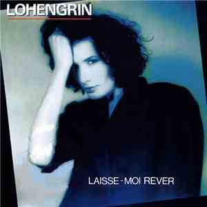 Lohengrin - Laisse-Moi Rêver